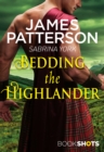 Bedding the Highlander : BookShots - eBook