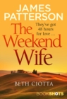The Weekend Wife : BookShots - eBook