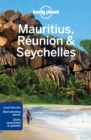 Lonely Planet Mauritius, Reunion & Seychelles - Book
