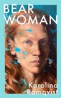 Bear Woman : The brand-new memoir from one of Sweden's bestselling authors - Book