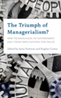 The Triumph of Managerialism? : New Technologies of Government and their Implications for Value - Book