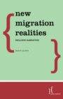 New Migration Realities : Inclusive Narratives - Book