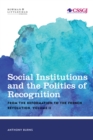 Social Institutions and the Politics of Recognition : From the Reformation to the French Revolution - Book