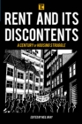 Rent and its Discontents : A Century of Housing Struggle - Book