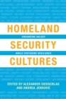 Homeland Security Cultures : Enhancing Values While Fostering Resilience - Book