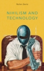 Nihilism and Technology - Book