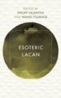 Esoteric Lacan - Book