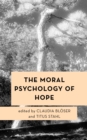 The Moral Psychology of Hope - Book