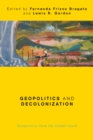 Geopolitics and Decolonization : Perspectives from the Global South - Book
