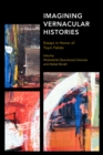 Imagining Vernacular Histories : Essays in Honor of Toyin Falola - Book
