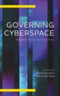 Governing Cyberspace : Behavior, Power and Diplomacy - Book
