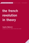The French Revolution in Theory - Book