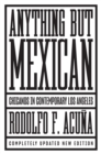 Anything But Mexican : Chicanos in Contemporary Los Angeles - Book
