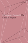 The Crisis in Physics - Book