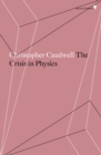 The Crisis in Physics - eBook