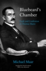 Bluebeard's Chamber : Guilt and Confession in Thomas Mann - Book
