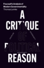 Foucault's Analysis of Modern Governmentality : A Critique of Political Reason - eBook