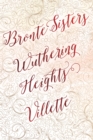 Bronte Sisters Deluxe Edition (Wuthering Heights; Villette) - Book