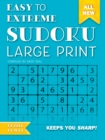 Easy to Extreme Sudoku Large Print (Blue) : Keeps You Sharp - Book