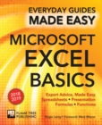 Microsoft Excel Basics (2018 Edition) : Expert Advice, Made Easy - Book
