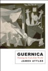 Guernica : Painting the End of the World - Book