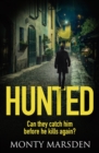 Hunted : A gripping serial killer thriller full of twists you won't see coming - eBook