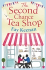 The Second Chance Tea Shop - eBook