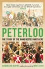 Peterloo : The Story of the Manchester Massacre - eBook