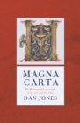 Magna Carta : The Making and Legacy of the Great Charter - Book