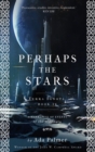 Perhaps the Stars - Book