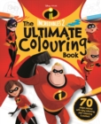 INCREDIBLES 2: The Ultimate Colouring Book - Book