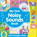 MY FIRST NOISY SOUNDS BOOK - Book