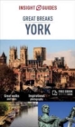 Insight Guides Great Breaks York (Travel Guide with Free eBook) - Book