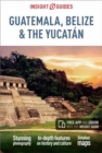 Insight Guides Guatemala, Belize and Yucatan (Travel Guide with Free eBook) - Book