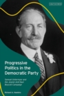 Progressive Politics in the Democratic Party : Samuel Untermyer and the Jewish Anti-Nazi Boycott Campaign - eBook