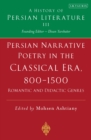 Persian Narrative Poetry in the Classical Era, 800-1500: Romantic and Didactic Genres : A History of Persian Literature, Vol III - eBook