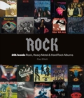 Rock: 101 Iconic Rock, Heavy Metal and Hard Rock Albums - Book