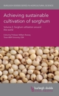 Achieving Sustainable Cultivation of Sorghum Volume 2 : Sorghum Utilization Around the World - Book