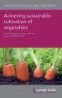 Achieving Sustainable Cultivation of Vegetables - Book