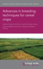 Advances in Breeding Techniques for Cereal Crops - Book
