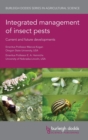 Integrated Management of Insect Pests: Current and Future Developments - Book