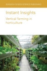 Instant Insights: Vertical Farming in Horticulture - Book