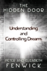The Hidden Door : Understanding and Controlling Dreams - Book