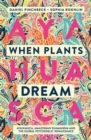 When Plants Dream - eBook