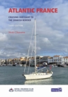 Atlantic France : Cruising Ouessant to the Spanish Border - Book