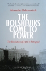 The Bolsheviks Come to Power : The Revolution of 1917 in Petrograd - eBook