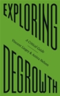 Exploring Degrowth : A Critical Guide - eBook