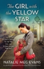 The Girl with the Yellow Star : An absolutely gripping and heartbreaking WW2 historical novel - Book