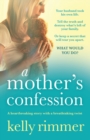 A Mother's Confession : A heartbreaking story with a breathtaking twist - Book