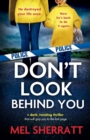 Don't Look Behind You : A Dark, Twisting Crime Thriller That Will Grip You to the Last Page - Book